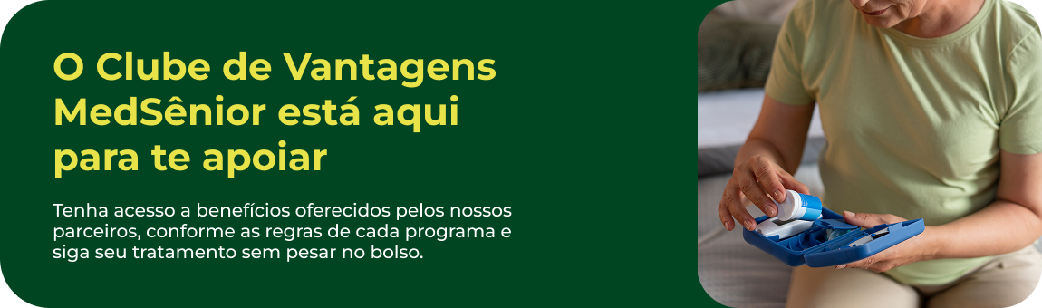 O Clube de Vantagens MedSênior está aqui para te apoiar